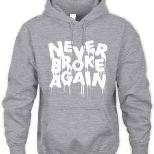 Never Broke Again Hoodie